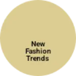 Business logo of New Fashion Trends