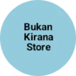 Business logo of Bukan kirana store