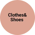 Business logo of Clothes& shoes