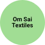 Business logo of Om sai textiles
