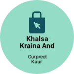 Business logo of Khalsa kraina and janral stor