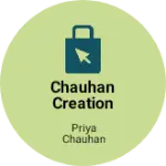 Business logo of Chauhan Creation