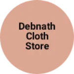 Business logo of Debnath cloth store
