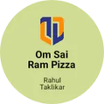 Business logo of Om Sai Ram Pizza
