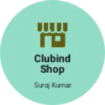 Business logo of Clubind shop