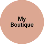Business logo of My Boutique