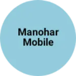 Business logo of Manohar mobile