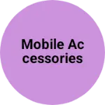 Business logo of mobile Accessories