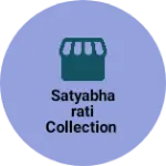 Business logo of Satyabharati Collection