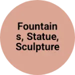 Business logo of Fountains, Statue, Sculptures & Wash basins