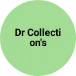 Business logo of DR COLLECTION'S