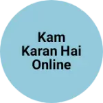 Business logo of Kam karan hai online business ka