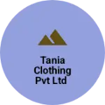 Business logo of Tania clothing pvt Ltd