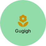 Business logo of Gugigh