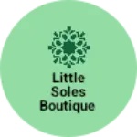 Business logo of Little soles boutique