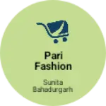 Business logo of Pari fashion point