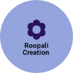 Business logo of Roopali creation