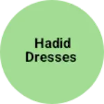 Business logo of HADID DRESSES