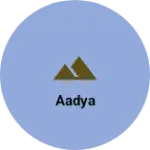 Business logo of Aadya