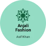 Business logo of Anjali fashion sales