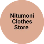Business logo of Nitumoni clothes store