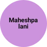 Business logo of Maheshpalani