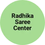 Business logo of Radhika saree center