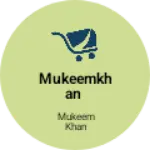 Business logo of Mukeemkhan
