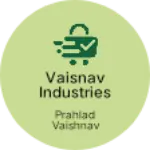 Business logo of VAISNAV INDUSTRIES