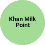 Business logo of KHAN milk point