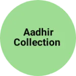 Business logo of Aadhir collection based out of Narmada