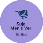Business logo of Sujal men's ver