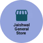 Business logo of Jaishwal general Store