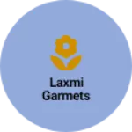Business logo of Laxmi garmets