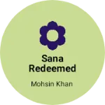 Business logo of Sana redeemed store