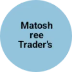 Business logo of Matoshree trader's