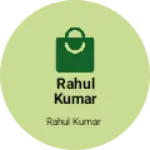 Business logo of Rahul Kumar clothing store