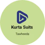 Business logo of Kurta suits