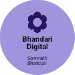 Business logo of BHANDARI DIGITAL SERVICE