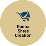 Business logo of Radha shree creation