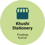 Business logo of Khushi stationery
