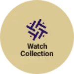 Business logo of Watch collection
