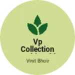 Business logo of vp collection fashionable