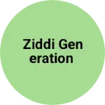 Business logo of Ziddi generation