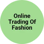 Business logo of Online Trading of Fashion Design