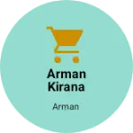 Business logo of Arman kirana