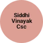 Business logo of SIDDHI VINAYAK CSC