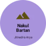 Business logo of Nakul bartan bhandar