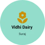 Business logo of Vidhi dairy