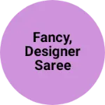 Business logo of Fancy, Designer saree